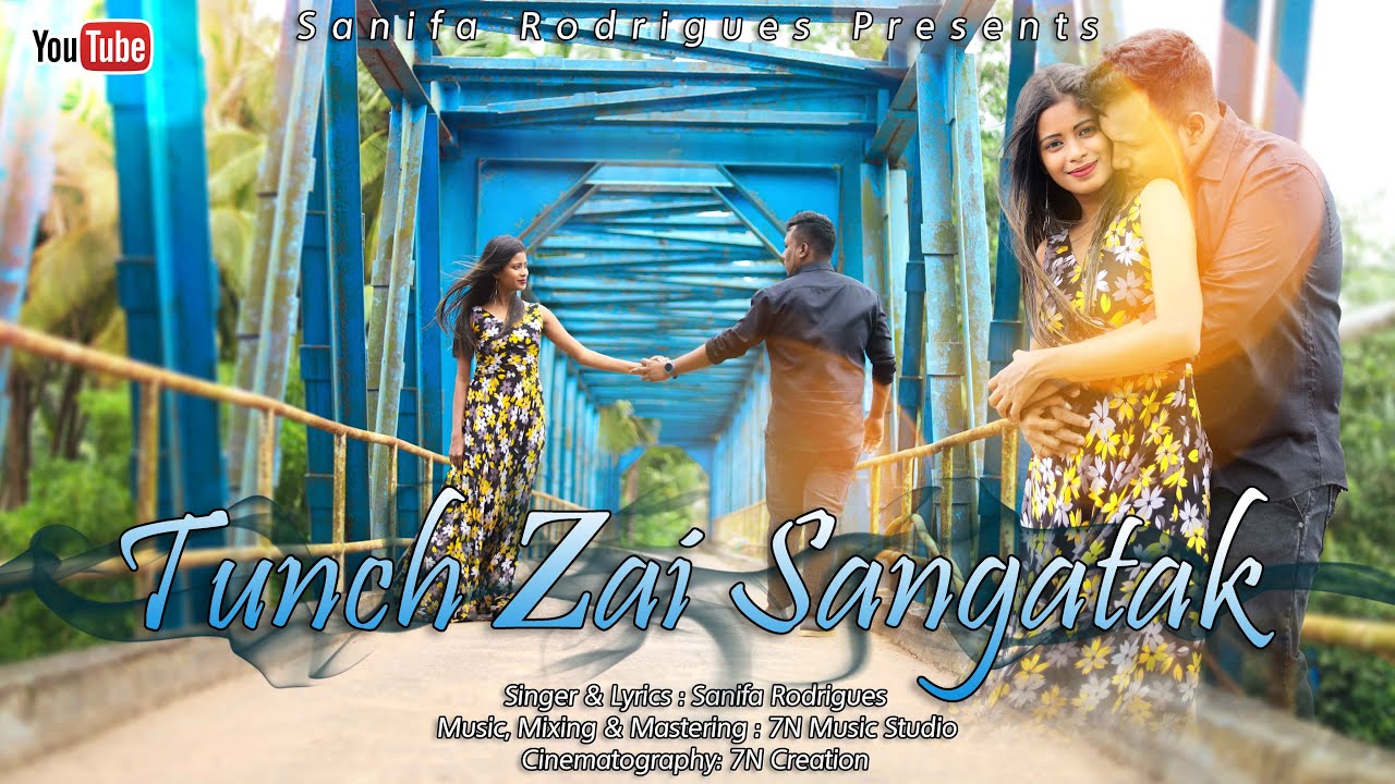 Tunch zai Sangatak | Sanifa Rodrigues |konkani love song | (Official video)