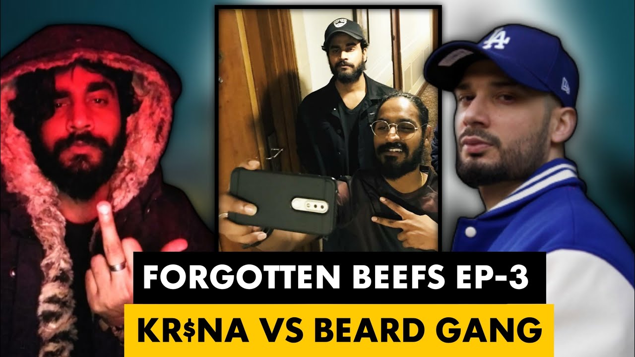 KR$NA vs BEARD GANG [Forgotten Beefs: Ep-3]