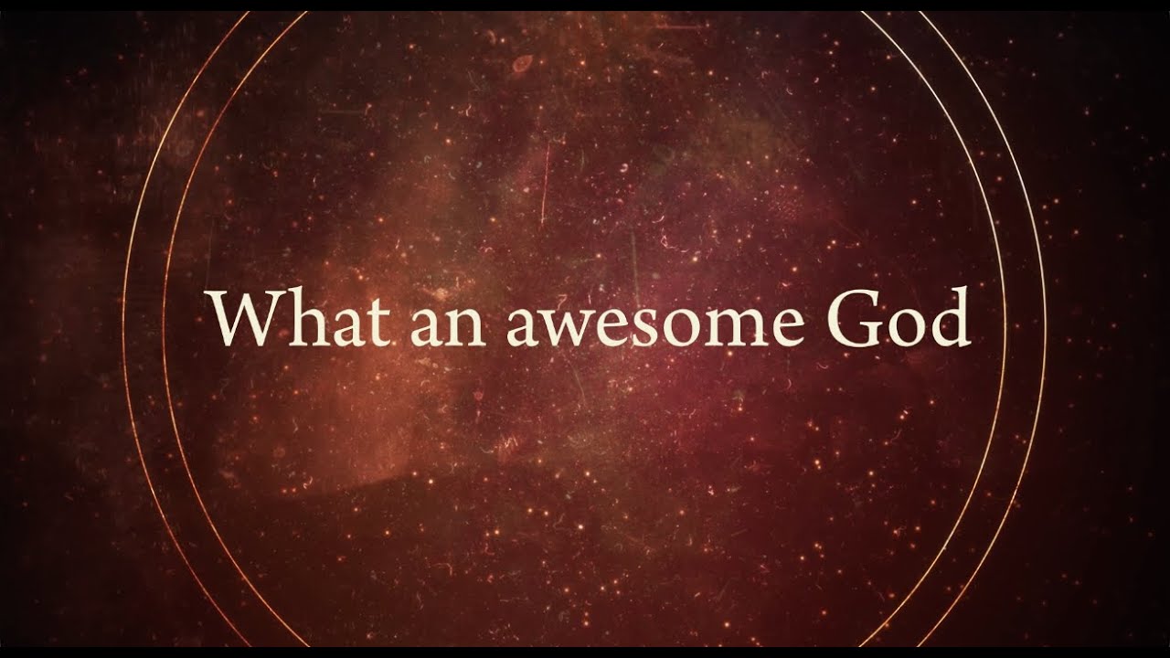 What An Awesome God (a cappella lyric video)