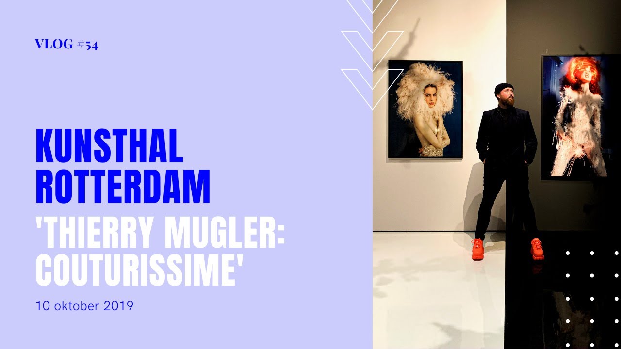 CULTUURVLOG #54 &bull; PREVIEW THIERRY MUGLER IN DE KUNSTHAL