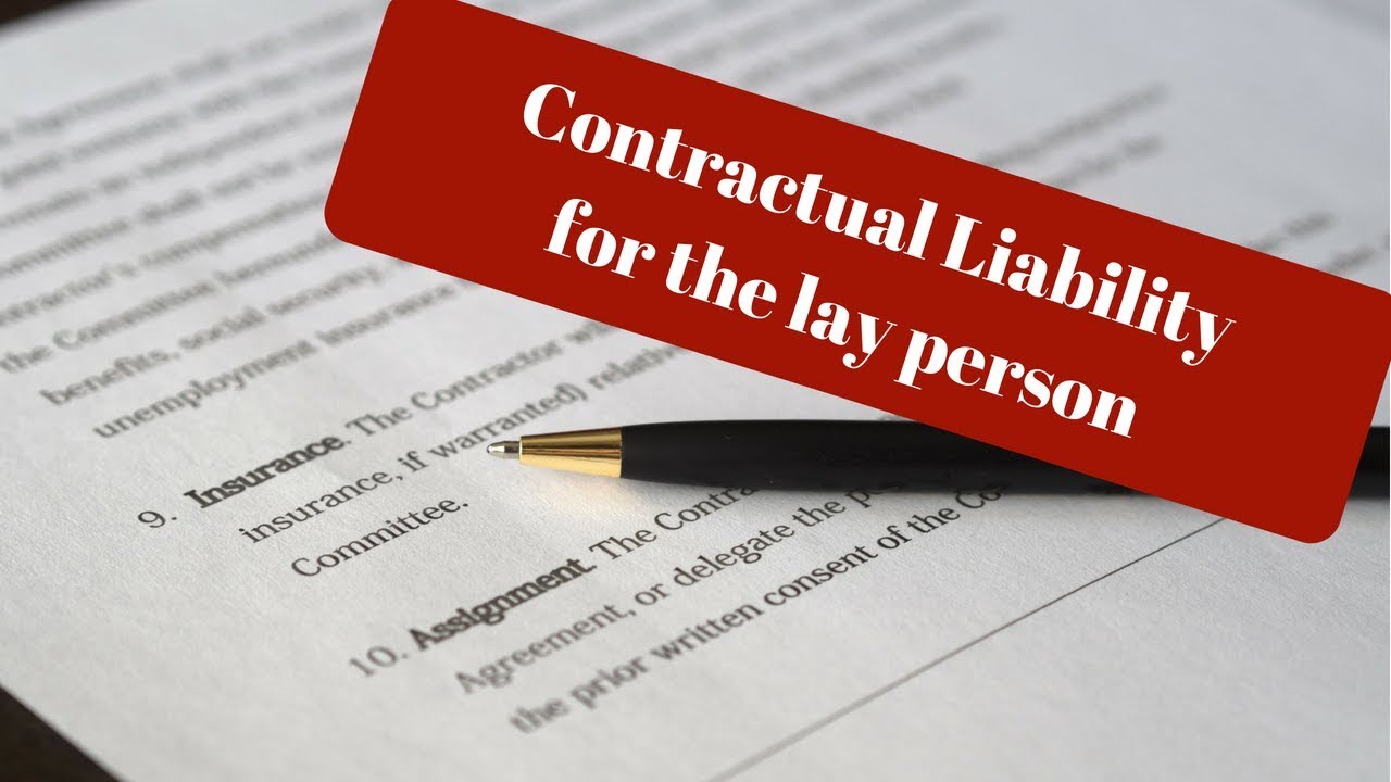 Contractual Liability under an insurance policy - the simple version.