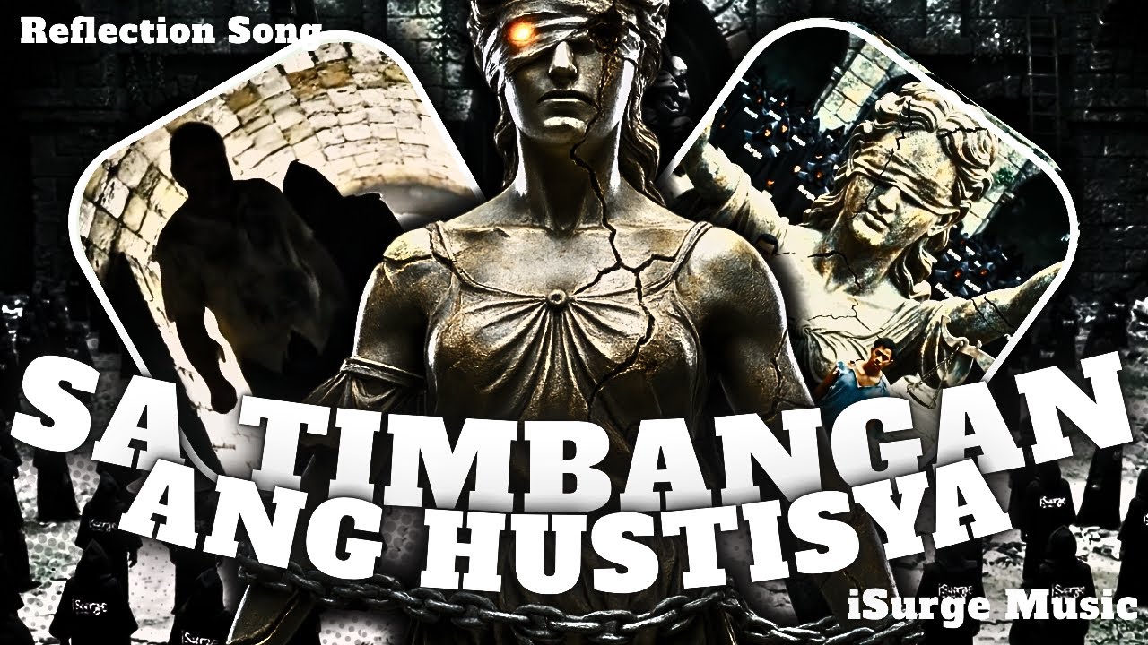 Sa Timbangan ang Hustisya &mdash; iSurge Music | A Powerful Filipino Song About Truth and Injustice