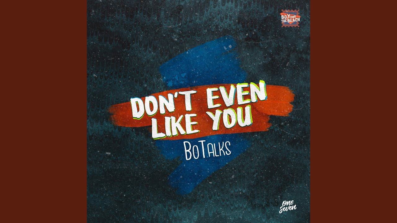 Don't Even Like You