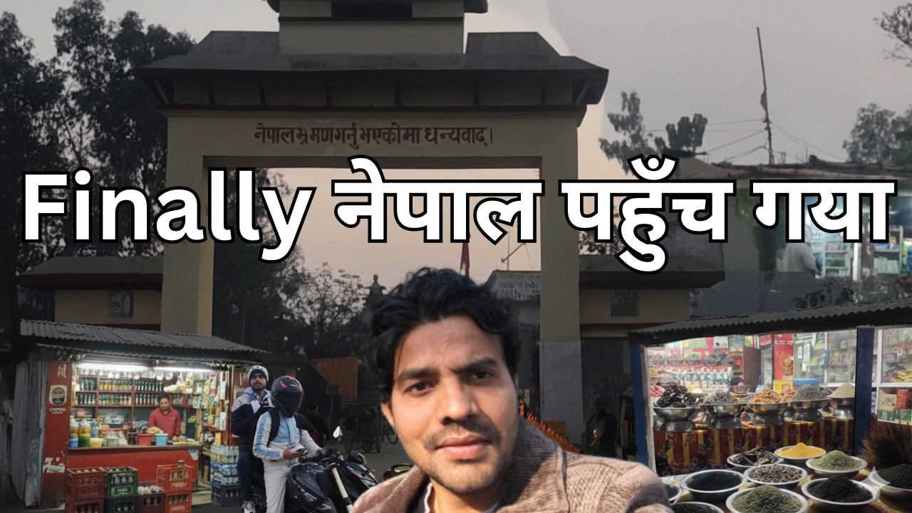 Nepal Ka Safar Shuru 🇳🇵 | Border Crossing Experience
