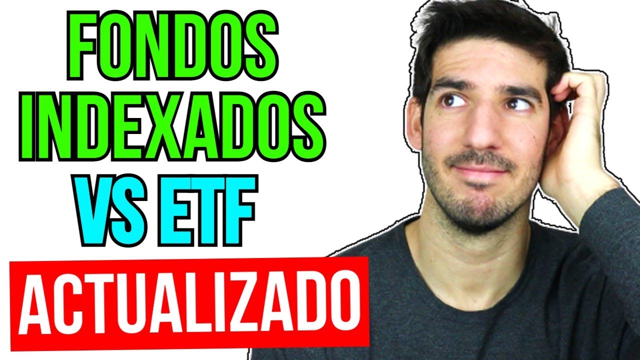 🔥¿ETF o FONDOS INDEXADOS? 👉 Mejor elige esto!! (Comparativa definitiva)