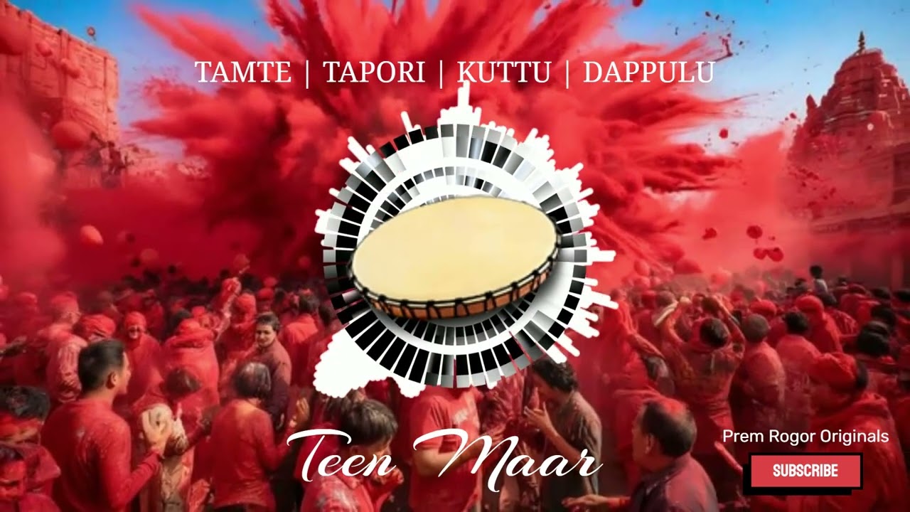 Prem Rogor - Teen Maar | Tamte | kuthu | Dappulu | Parai | Tapori beats