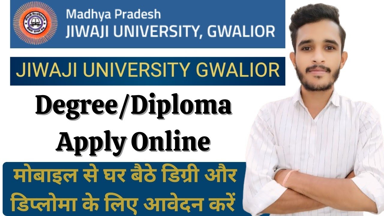 jiwaji university degree ke liye kaise apply kare , Jiwaji University Gwalior Degree Apply Online