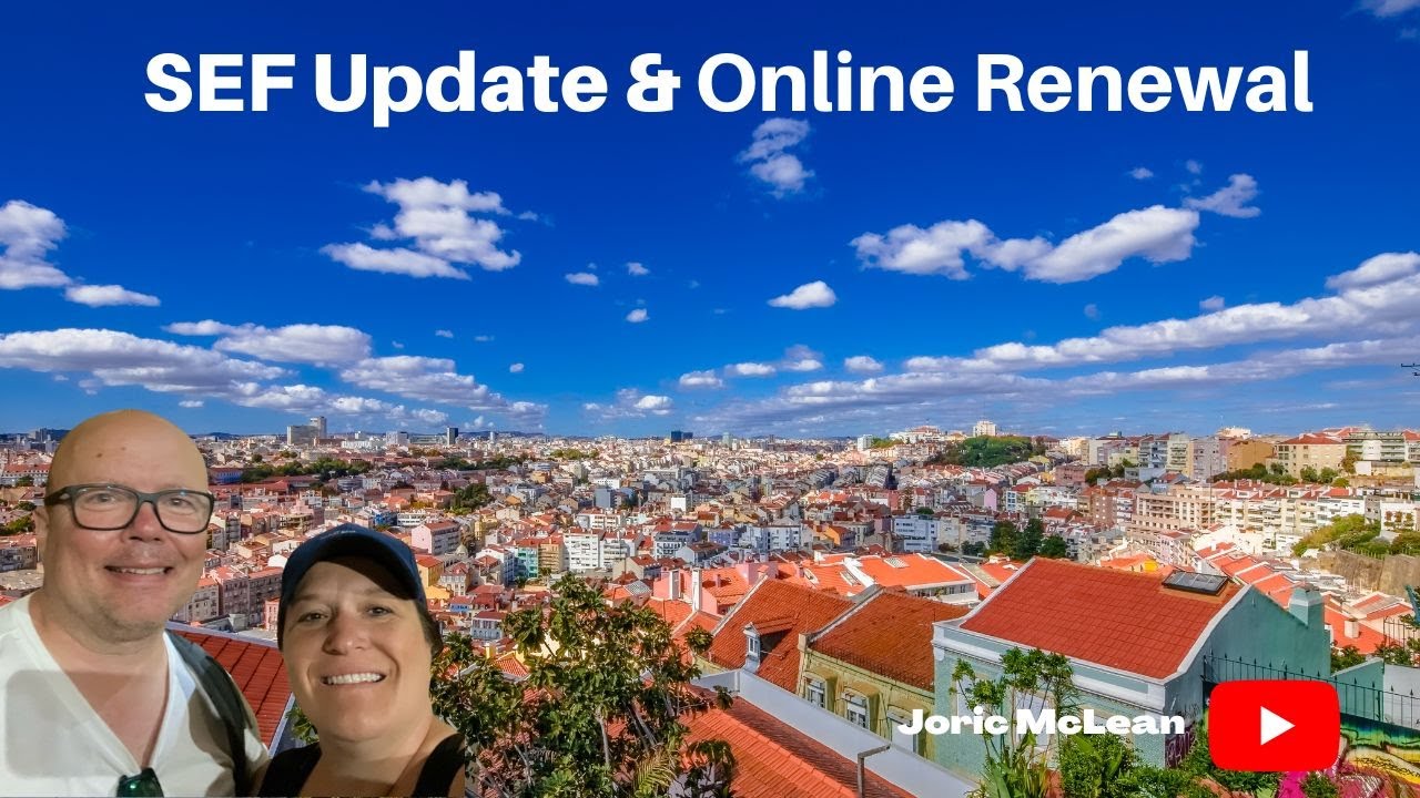 Portugal News on SEF and Online Renewal for Residents @joricmclean