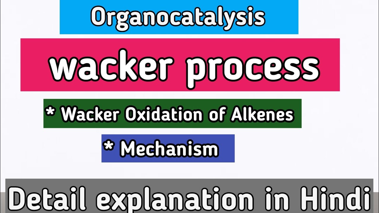 wacker oxidation of alkenes || wacker process (@relatechemistry21 )