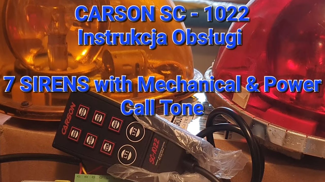 CARSON SC 1022 (REMOTE) - Prawdziwie mechaniczny ton - Lepszy niż whelen! #policja #straż MECHANICAL