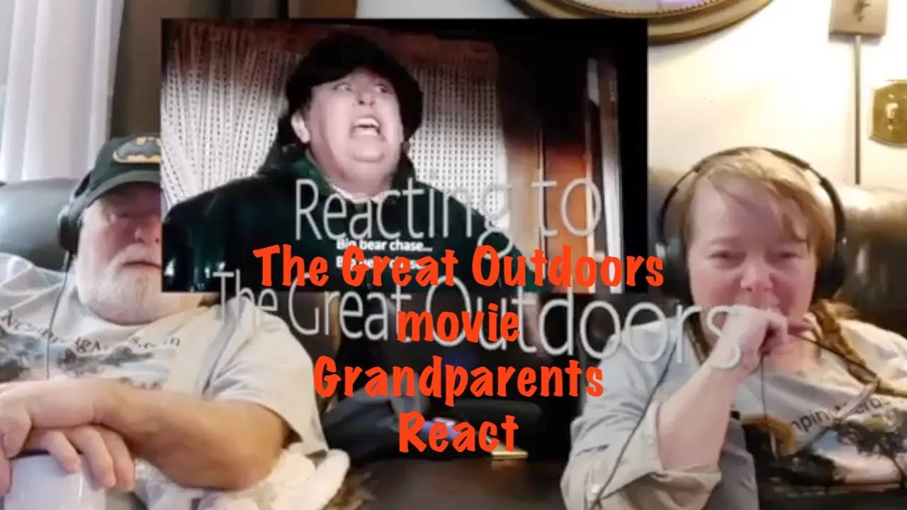 The Great Outdoors movie - reaction by Grandparents from Tennessee (USA) React - first time watching