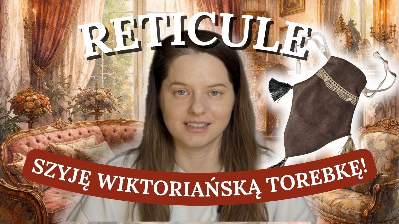 Szyję wiktoriańską torebkę (Darmowy wykrój)
