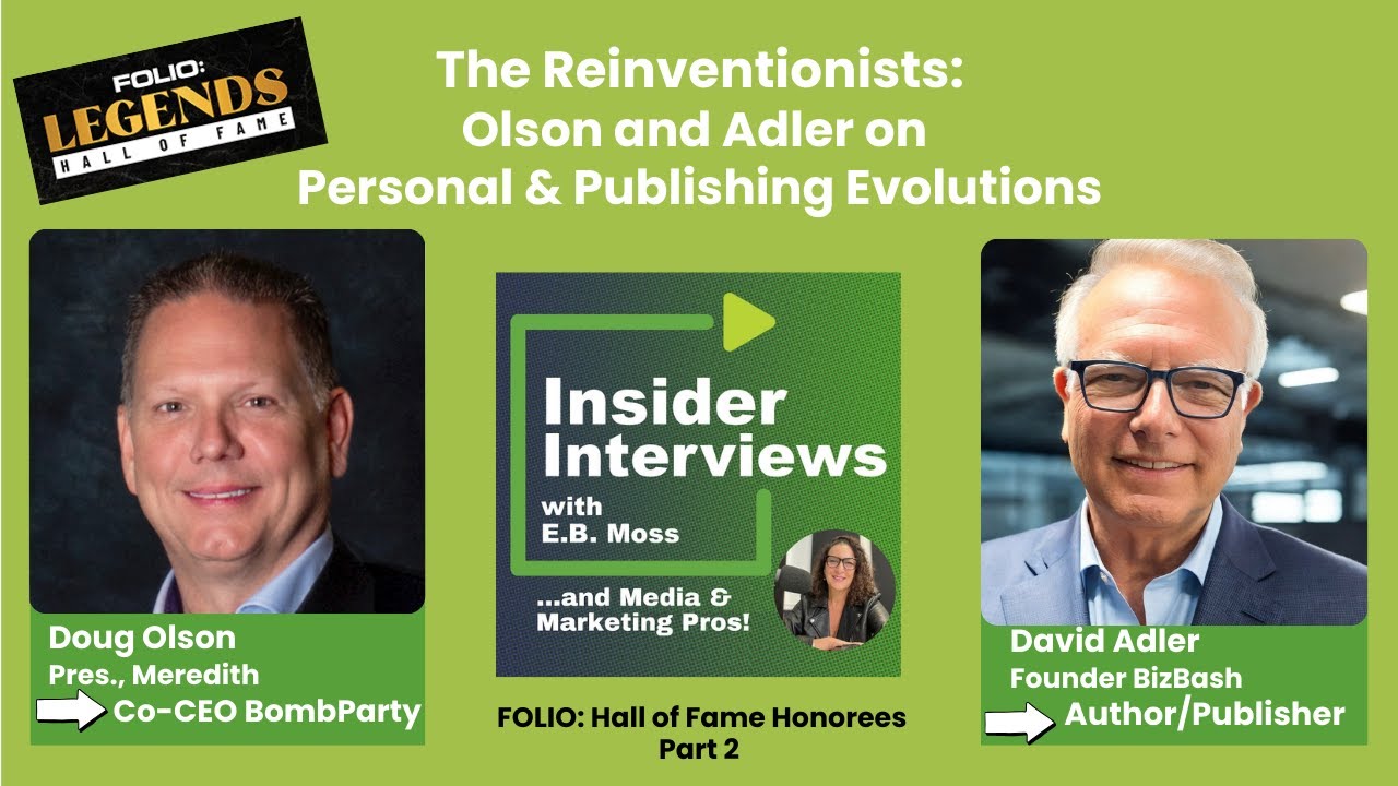 The Reinventionists: Doug Olson & David Adler on Personal & Publishing Evolutions