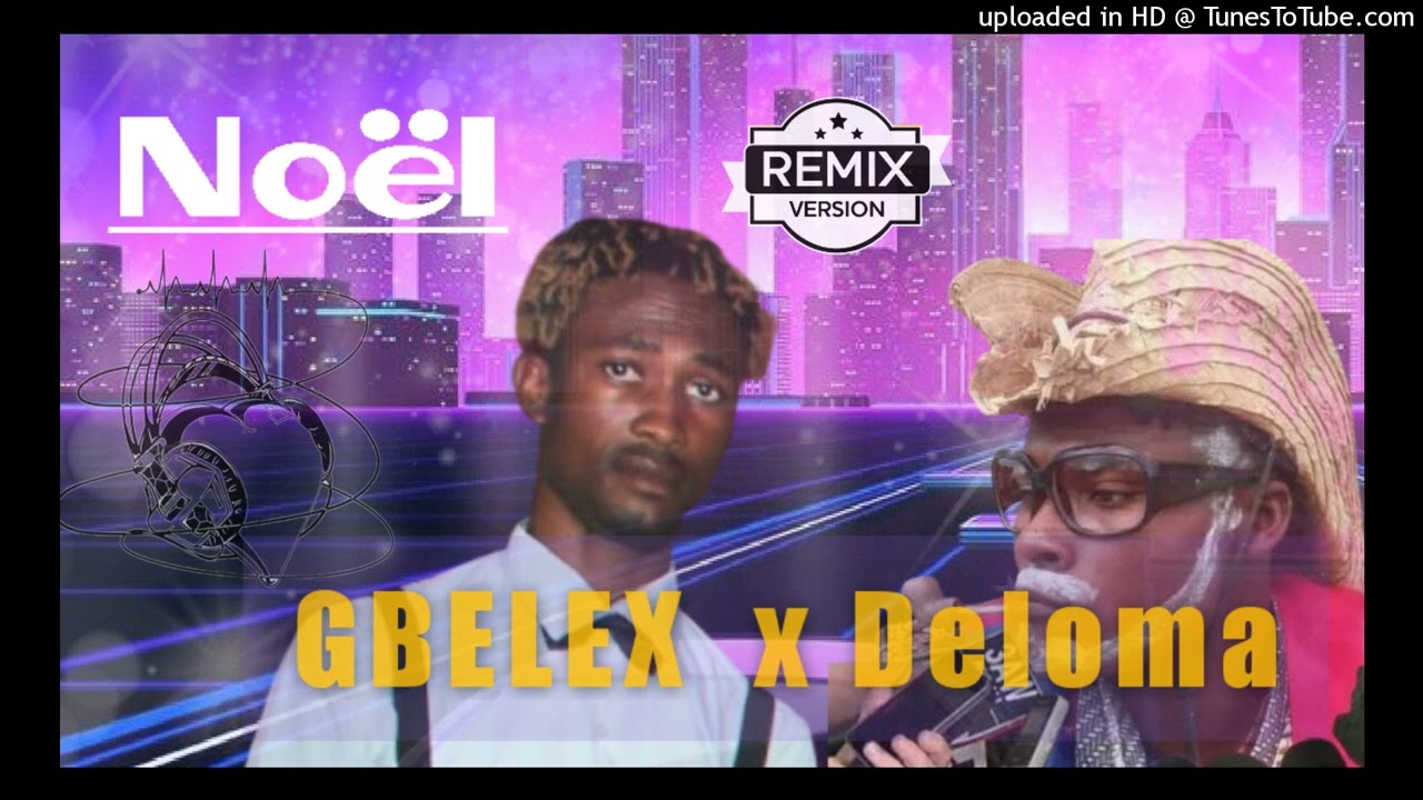NOEL LA RIVE GBELEX x TONTON DELOMA