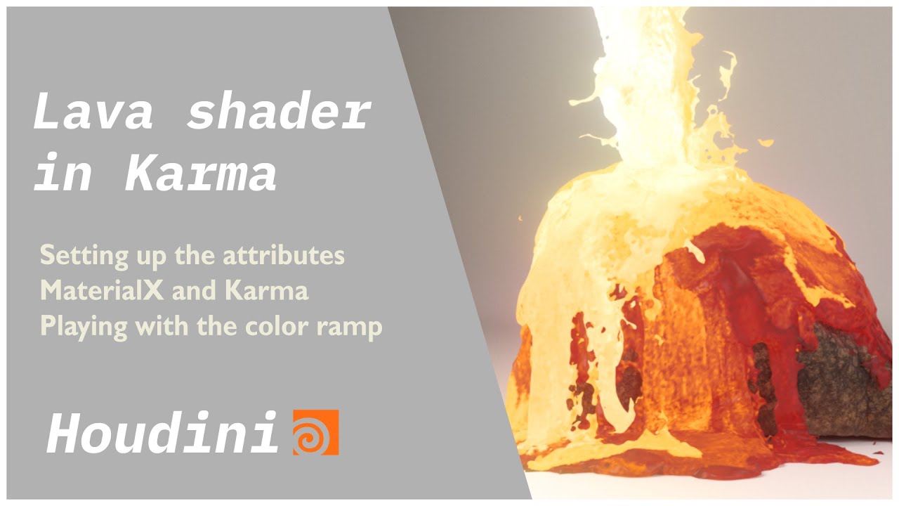 Houdini Lava Tutorial Part 2: Shader & Rendering in Karma
