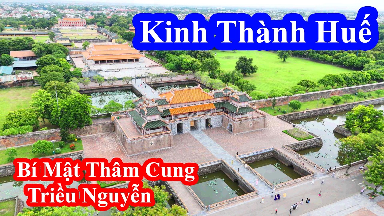Kinh Thành Huế | Ngỡ Ngàng Trước Đại Nội triều Nguyễn sau 200 năm