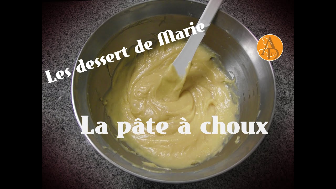 La pâte à choux - Les desserts de Marie