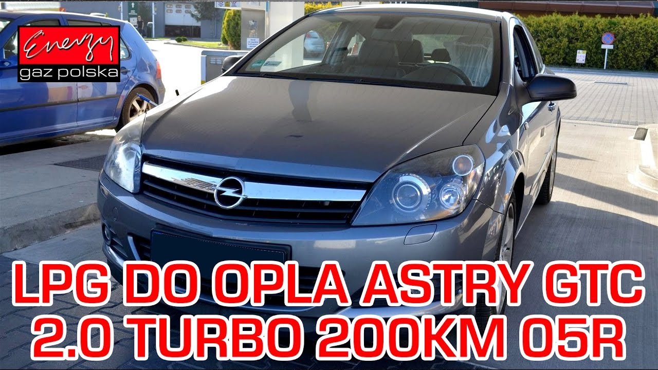 Montaż LPG Opel Astra GTC 2.0 Turbo 200KM 2005r w Energy Gaz Polska na gaz BRC