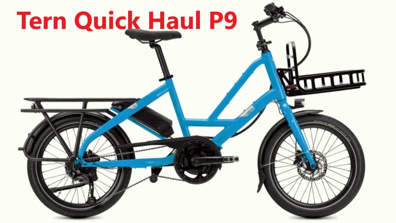 Tern Quick Haul P9 FULL REVIEW New Ebike