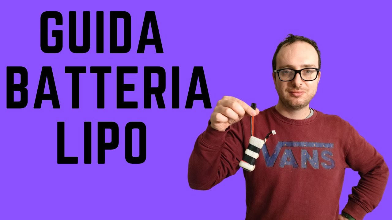 Batteria Lipo GUIDA COMPLETA: caratteristiche, CARICARE scaricare storage, marche