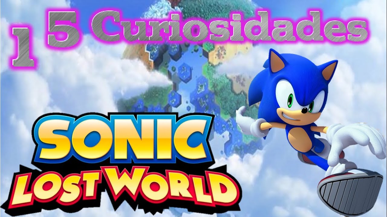 15 CURIOSIDADES | SONIC LOST WORLD