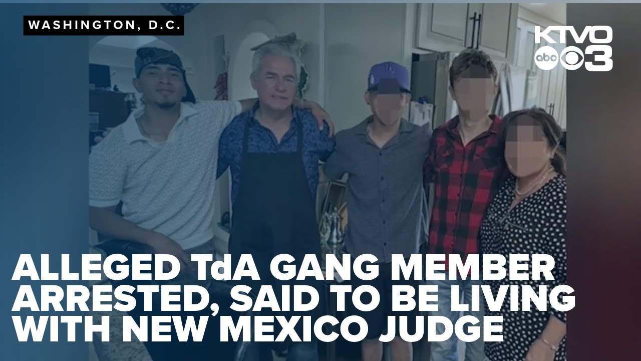 Alleged TdA gang member arrested; said to be living with New Mexico Judge and his family