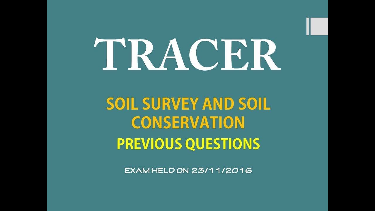 TRACER || SOIL SURVEY AND SOIL CONSERVATION || SOLVED QUESTION PAPER || KERALA PSC