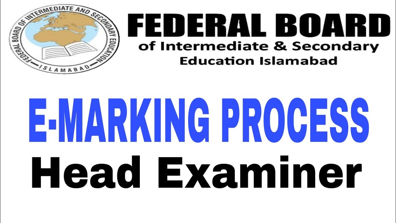 Fbise E-Marking process for Head Examiner ll Imran khan Teach