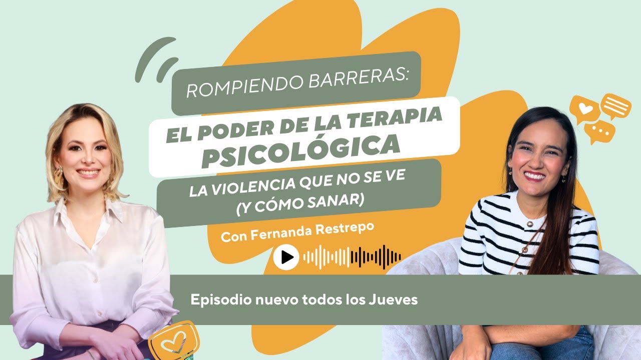 EP 06 – Cuando el sistema falla: violencia, maternidad y salud mental – Fernanda Restrepo