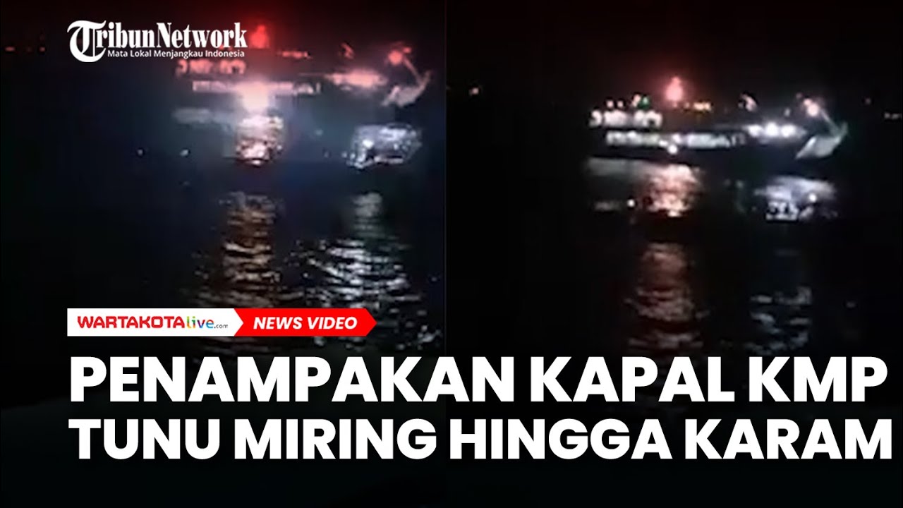 MENCEKAM! Detik-Detik Kapal KMP Tunu Tiba-tiba Miring hingga Tenggelam di Selat Bali