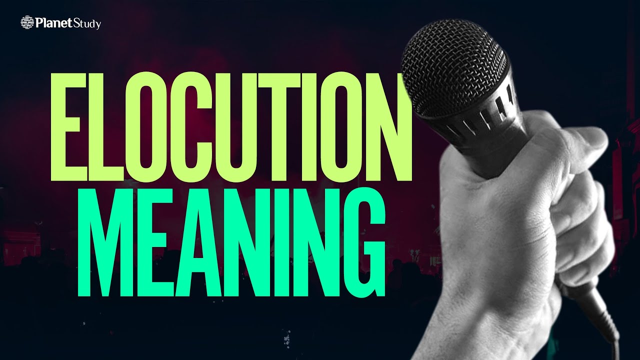 Elocution Meaning | Elocution meaning in Hindi | Public Speaking | Planet Study