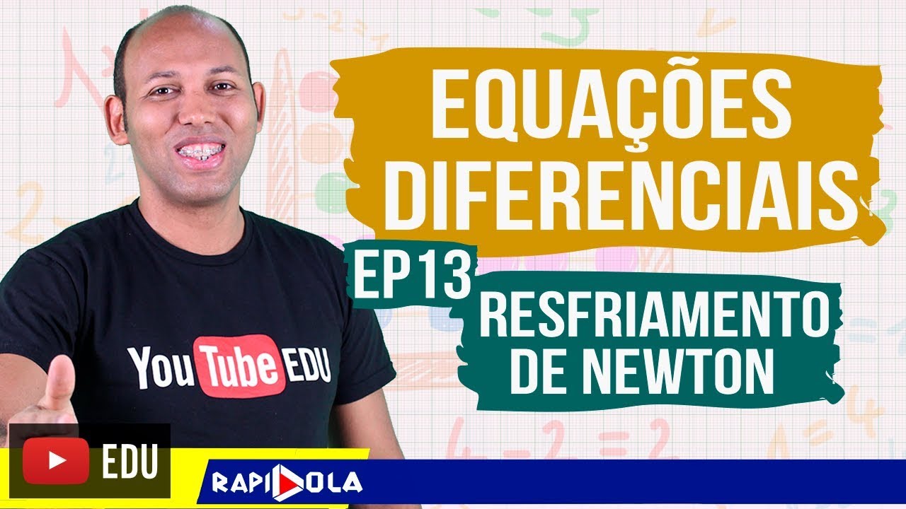 LEI DO RESFRIAMENTO DE NEWTON 🔴 INTRODUÇÃO