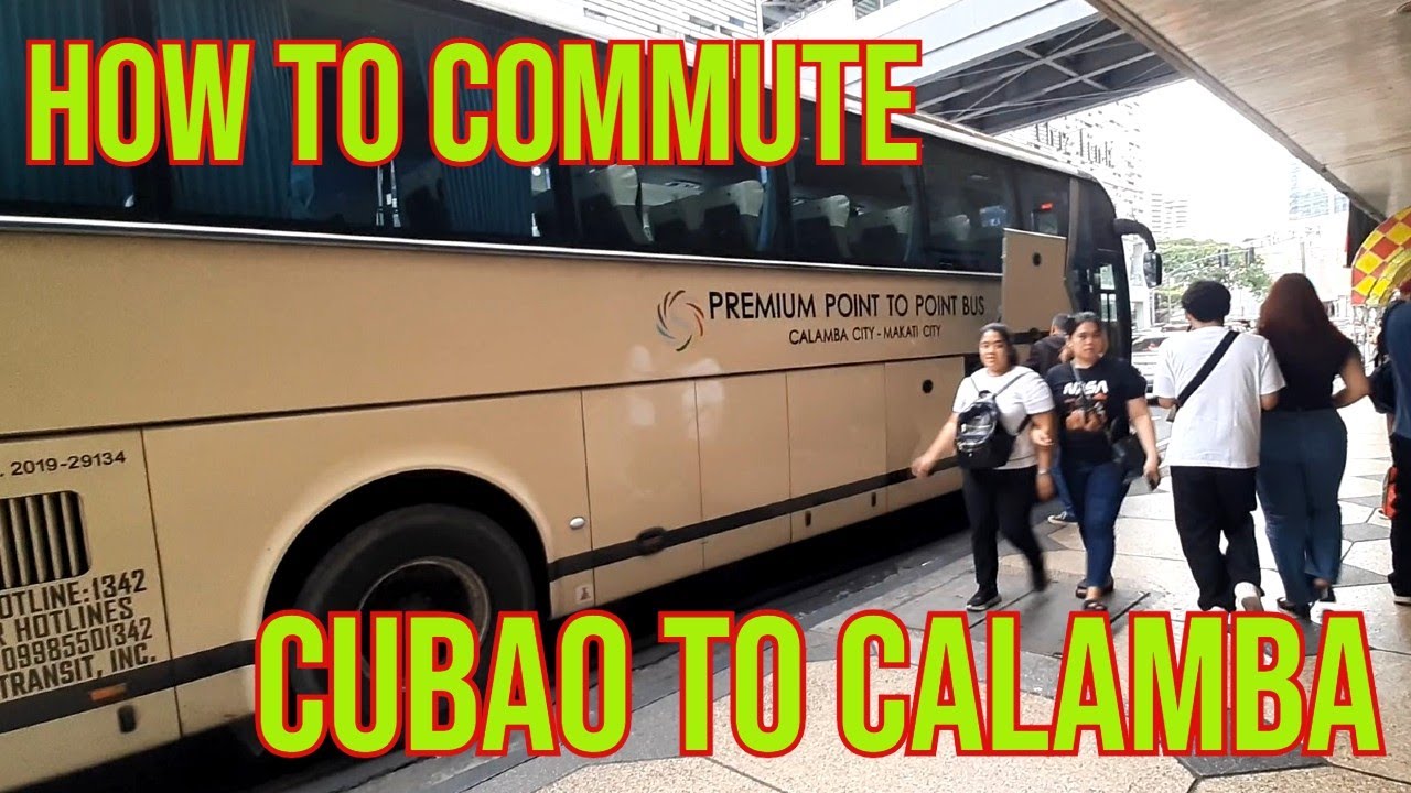 How to Commute from Cubao to Calamba Laguna via P2P Bus Saint Rose UPDATE