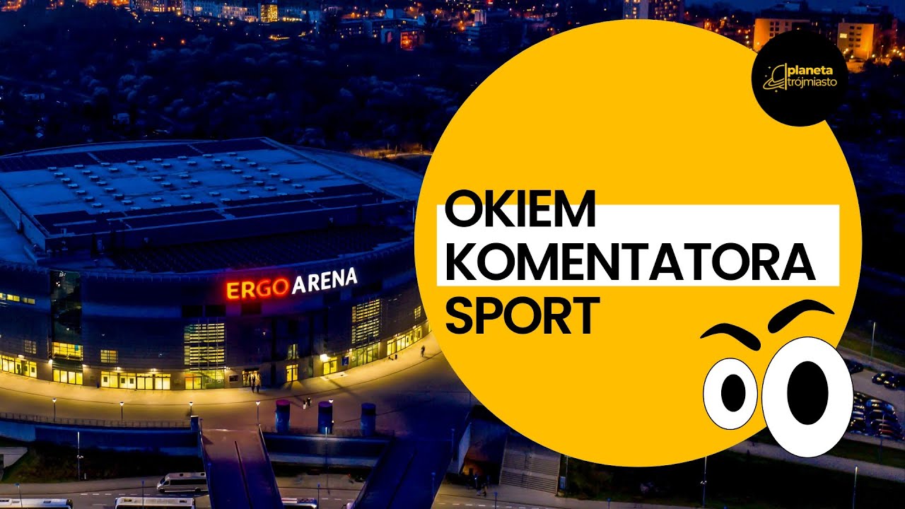 Okiem Komentatora Sport - co za mecze, jakie podsumowanie! Lokalny tr&oacute;jmiejski sport