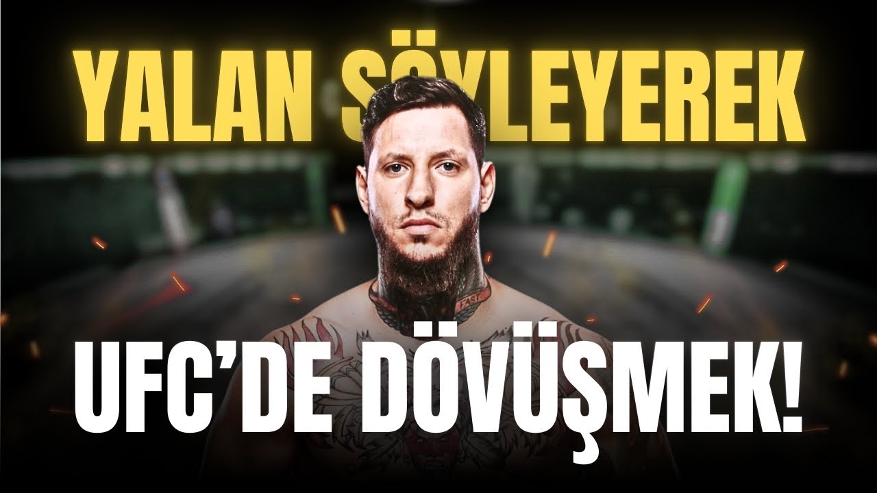 SAHTE KARİYERLE UFC'YE GİREN ADAM!