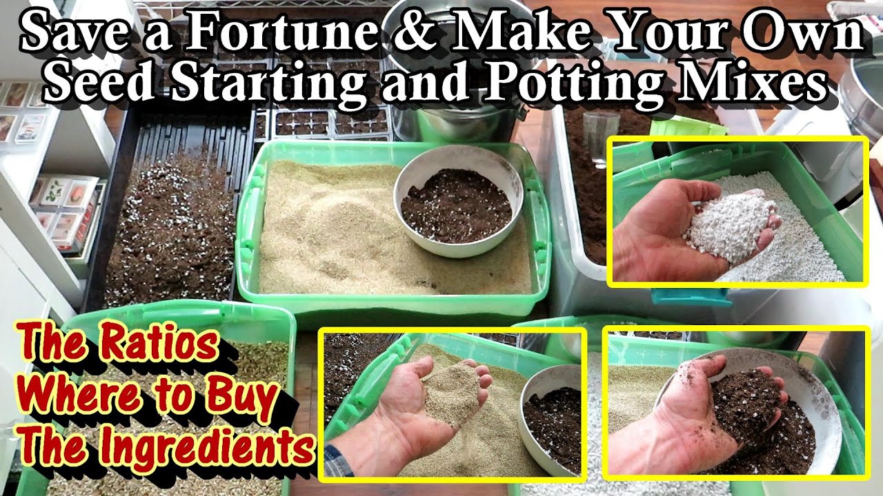 Save A Small Fortune by Making Your Own Seed Starting & Potting Mixes: All the Steps & Mix Ratios!