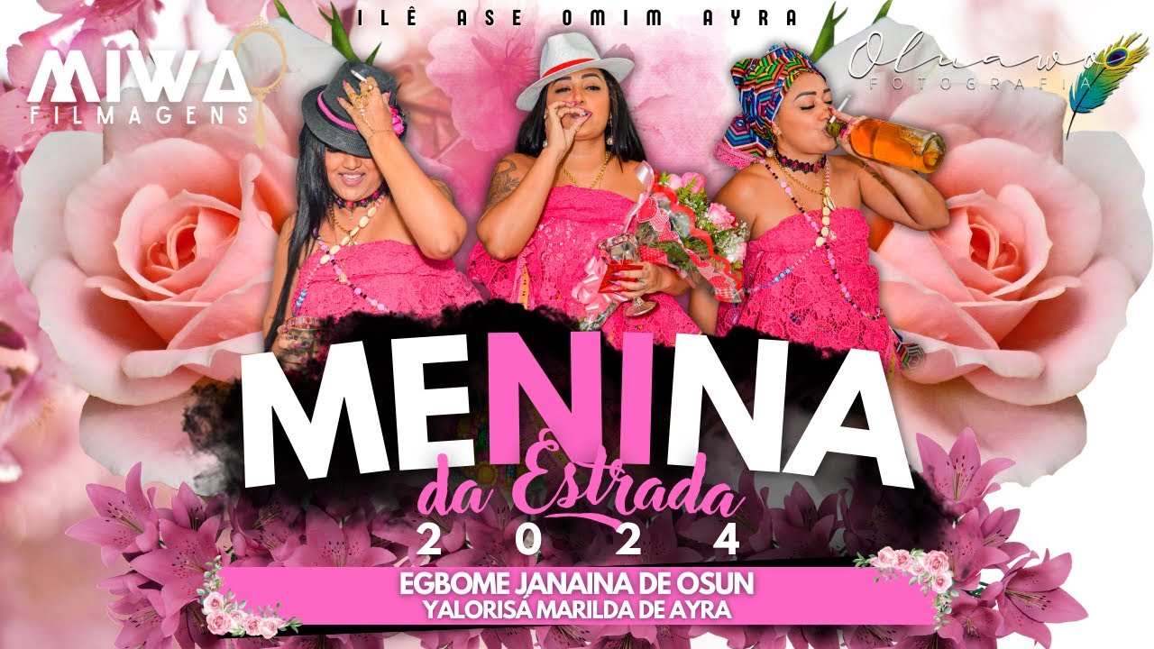 MENINA DA ESTRADA 2024 - EGBOME JANAINA DE OXUM - ILE ASÉ OMIM AYRA