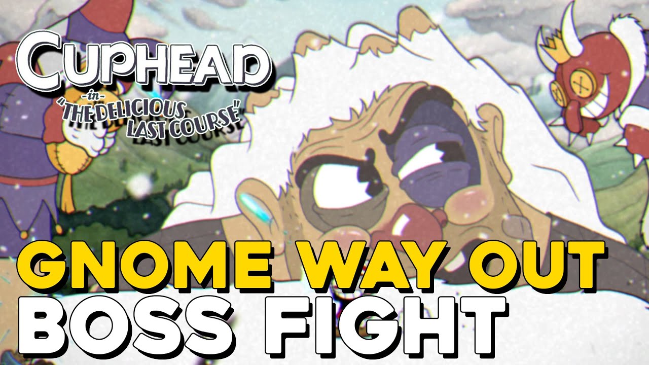 Cuphead The Delicious Last Course DLC Gnome Way Out Boss Fight