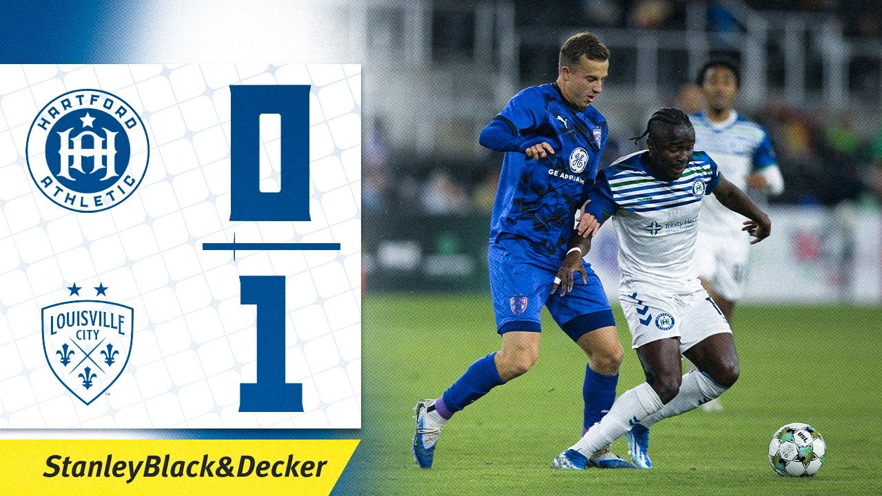Hartford Athletic vs Louisville City | Match Highlights Presented by Stanley Black and Decker