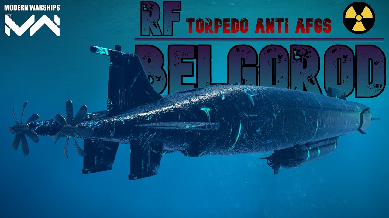 RF Belgorod (K-329) | MONSTER Telah Kembali | Modern Warships