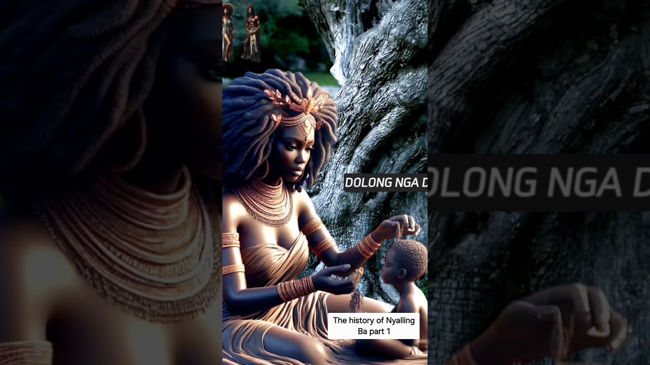 the story of Nyalling Ba & her son jenung Ba part 1