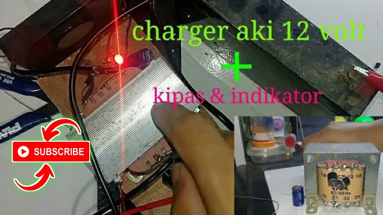 Cara membuat Cas aki 12 volt CT + kipas & LED indikator