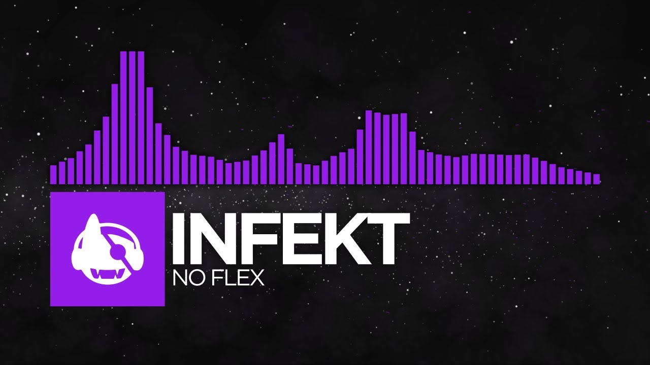 [Dubstep] - INFEKT - NO FLEX [VEGGIE GAMES EP]