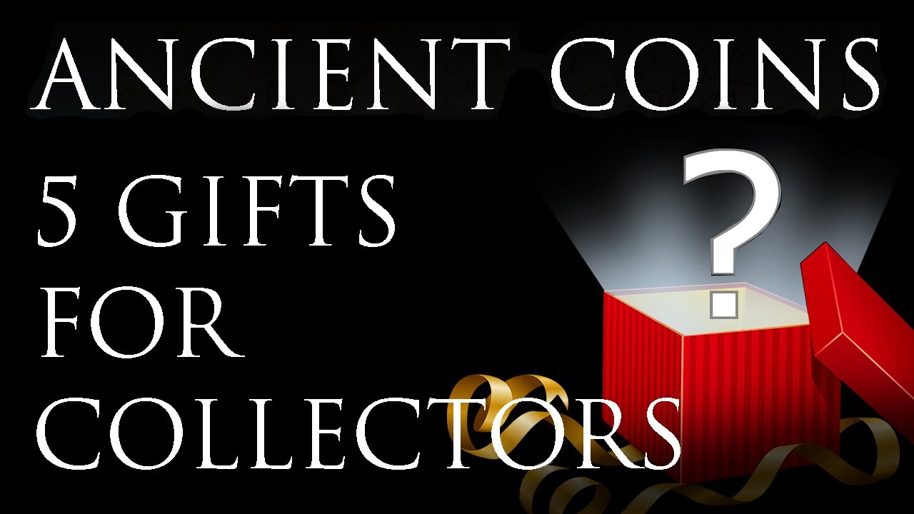 Ancient Coins: 5 Gift Ideas for Coin Collectors