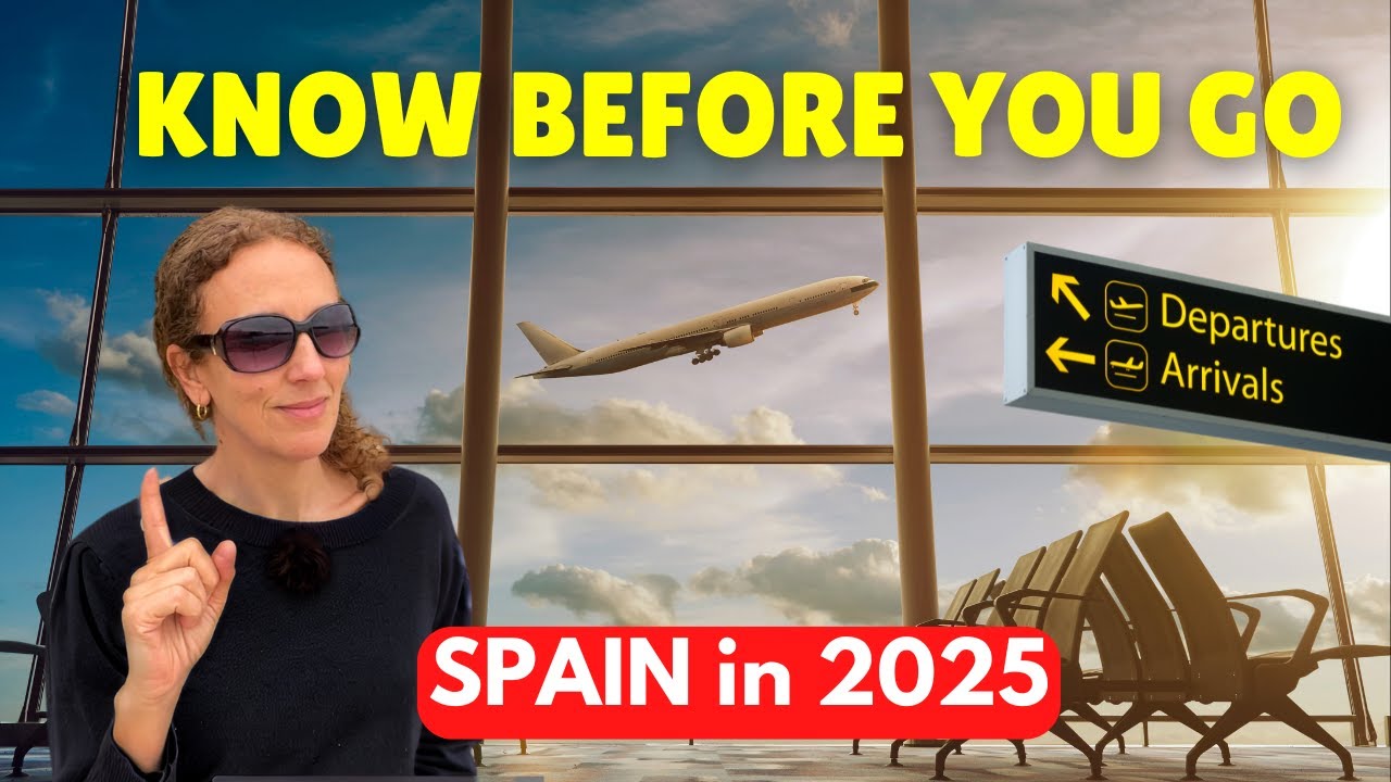 CONFUSING Travel Rules to Spain in 2025 EXPLAINED