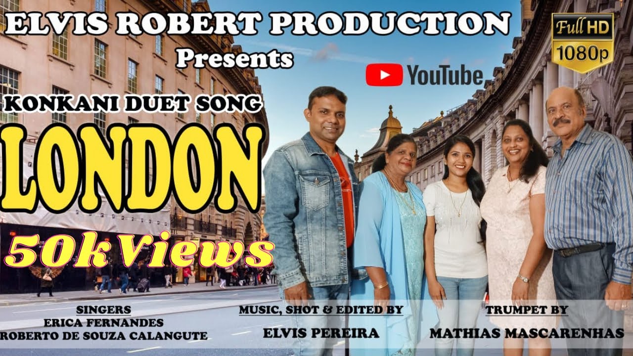 LONDON | New Konkani Song  | Konkani Duet Song by Roberto de Souza Calangute & Erica Fernandes.