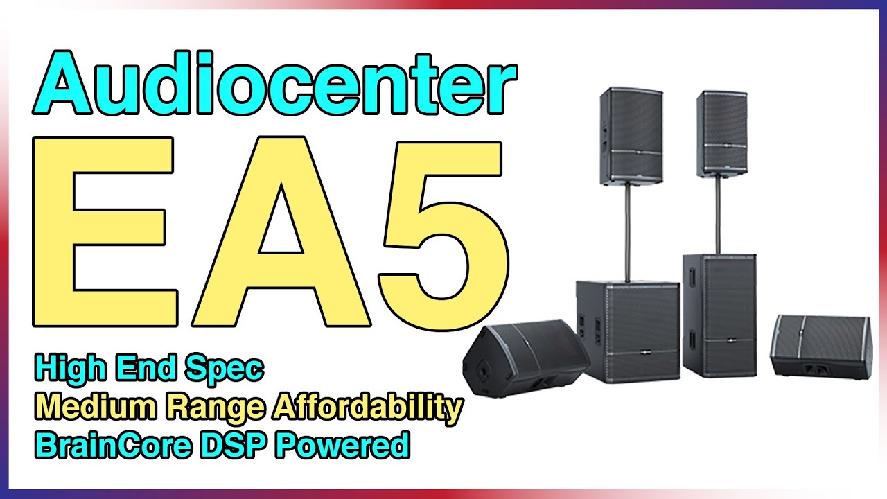 【AVEM 】Audiocenter EA5 Series Active DSP Loudspeaker by AV Electronics Marketing