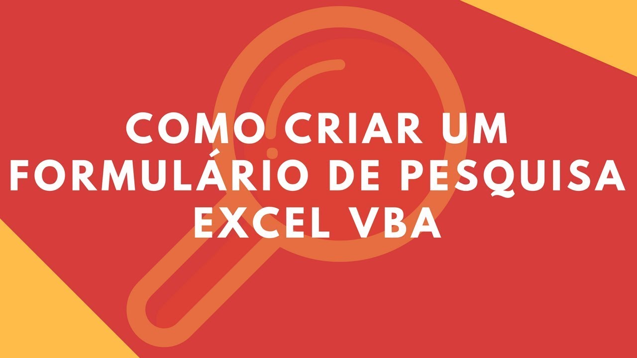 🔍Curso Excel Avan&ccedil;ado - Como Criar um Formul&aacute;rio de Pesquisa e Consulta - Microsoft Excel VBA