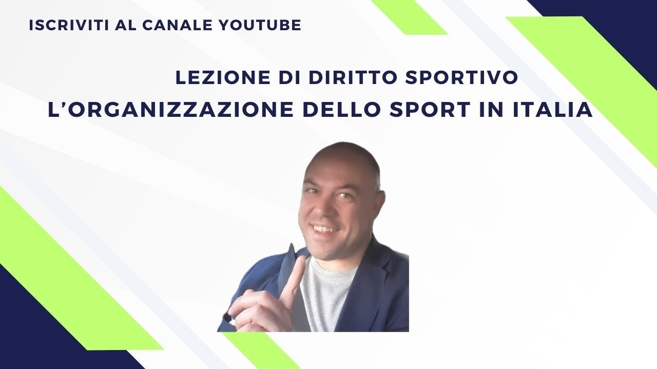 Lezioni di diritto sportivo - l'organizzazione sportiva in Italia || Avv. Francesco Casarola