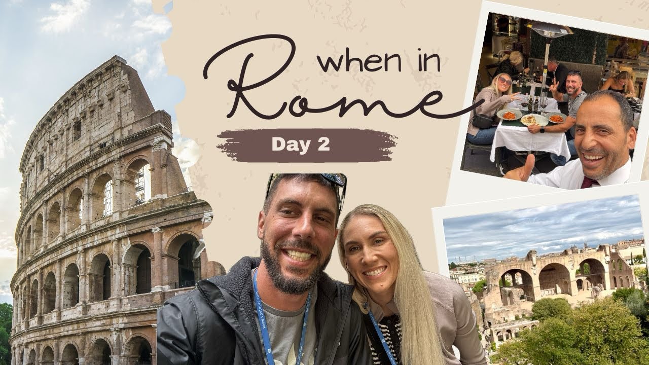 European Vacation Day 2 - Exploring the Eternal City, Rome!